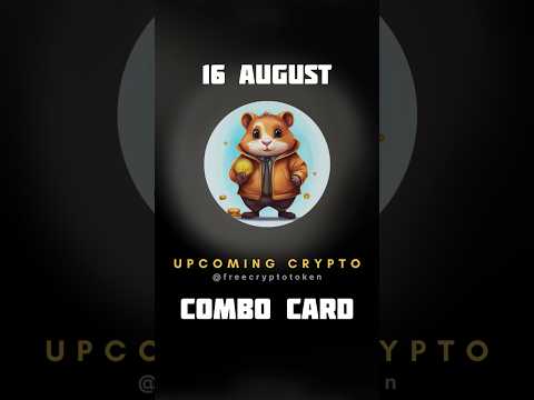 16 August combo cards #dailycombocard #dailycombo #todaycombocard #todaycombohamster #freeairdrop