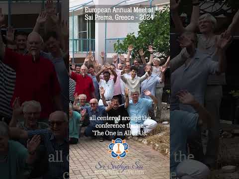 The European Annual Meet at Sai Prema, Greece - 2024 | #sssio #srisathyasai