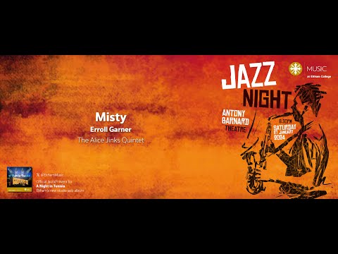 The Alice Jinks Quintet - Misty; Erroll Garner