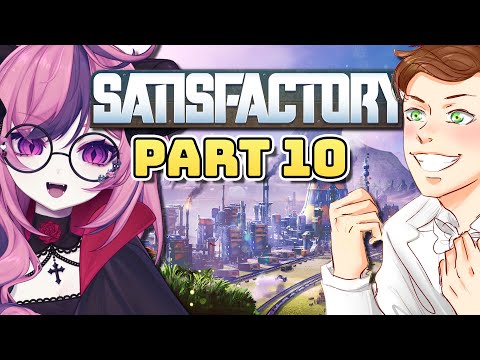 Ironmouse Plays Satisfactory With Connor (Part 10)