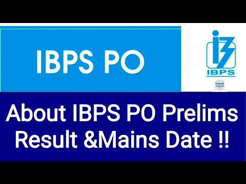 About IBPS PO Prelims Result &Mains Exam Date !! Cut off 2022