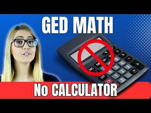 GED Math NO CALCULATOR - Pass With EASE