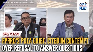 FPRRD's PDEA chief cited in contempt over refusal to answer questions | GMA Integrated News