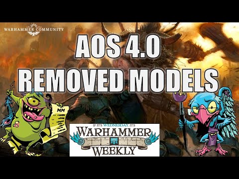 AoS 4.0 Removed Models & News - Warhammer Weekly 04102024