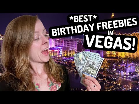 Free Birthday Stuff in LAS VEGAS!!