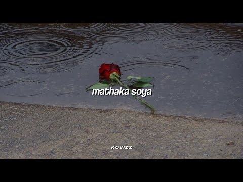 Mathaka Soya (slowed+reverb)