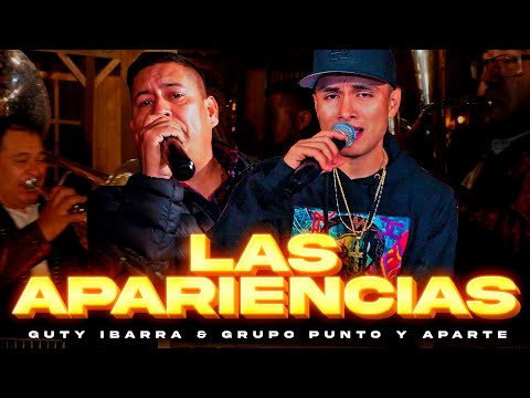 Guty Ibarra ft Grupo Punto y Aparte - Las Apariencias  (video en vivo)