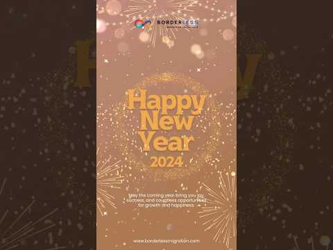 Happy New Year from Borderless Migration! 🎉🌐 #NewBeginnings  #newyearseve2024