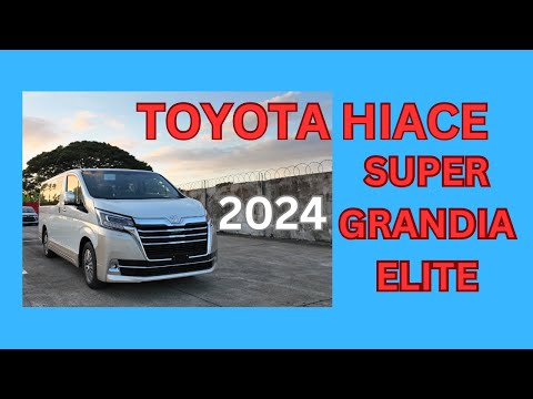 Toyota Hiace Super Grandia Elite 2024