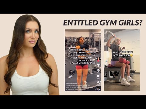 Entitled Gym Girls... Should Men Even Approach Women Anymore?