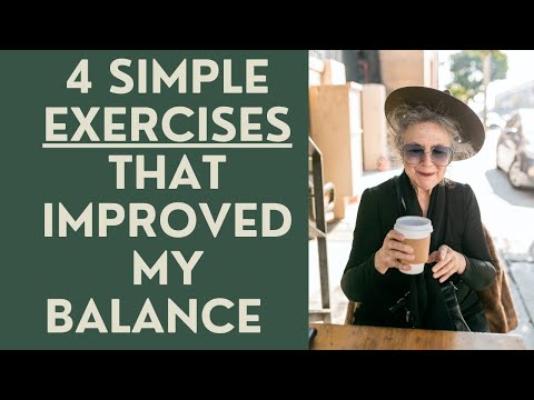 SENIORS: FOUR SIMPLE EXERCISES THAT IMPROVED MY BALANCE