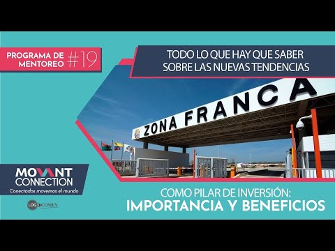 Zonas Francas como pilar de inversión: Importancia y beneficios