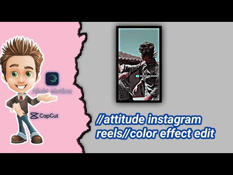 //attitude instagram reels//color effect edit