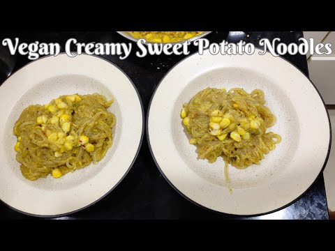 Vegan Creamy Sweet Potato Noodles - Vegan Noodles Creamy Pasta Recipe #vegan #veganpasta #pasta