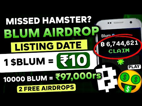 🛑 Missed HAMSTER? - BLUM Next Big LISTING | $BLUM Coin Calculation? | 2 Big Free Telegram Airdrops