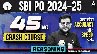 SBI PO 2024 Reasoning 45 Days Crash Course | SBI PO Reasoning By Shubham Srivastava