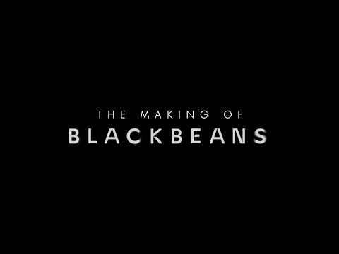 The Making of BLACKBEANS / Teaser 🎥