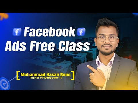 Facebook ads Free Class  By Muhammad Hasan Rono