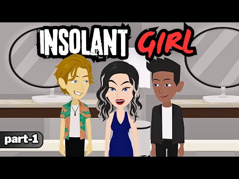 Insolent girl  part-1 | English Speaking Practice | English Story