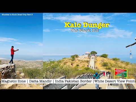 Kalo Dunger Black Hill | Datta Mandir | Magnetic Zone | India Pakistan Border | Road Trip Part 3