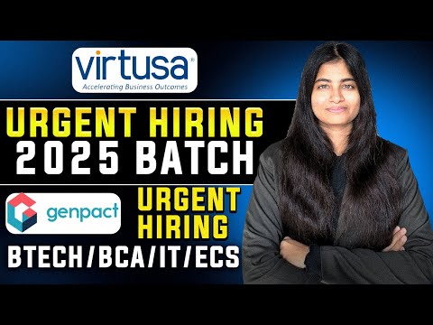 Virtusa Urgent Hiring Batch of 2025 | Genpact Hiring | BTECH/BCA/ECE/IT