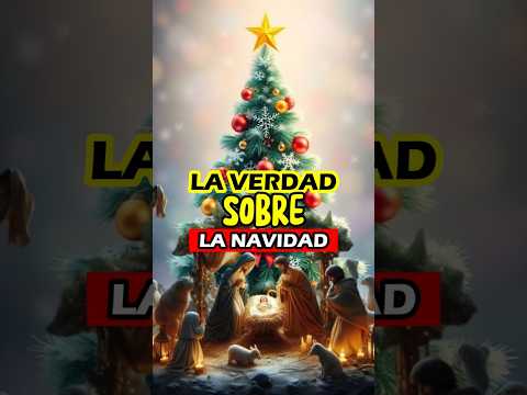 ¡La VERDAD sobre la NAVIDAD!🎄#jesus #dios #shorts #navidad