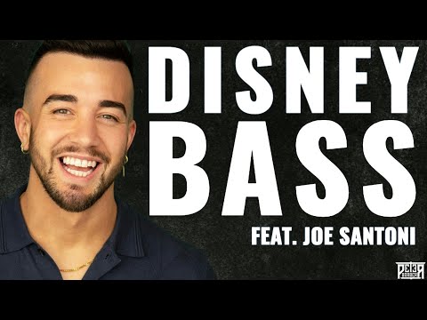 Joe Santoni: Disney Bass (Vocal Arts with Peter Barber)