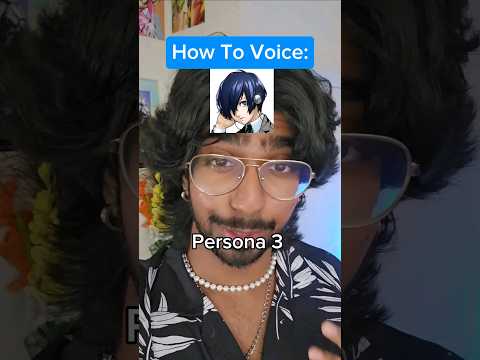 How To: Persona 3 Protag Voice