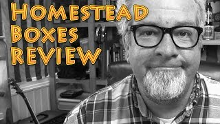 Homesteadboxes REVIEW by Brad from The Big Family Homestead