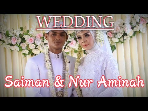 Wedding Saiman & Nur Aminah