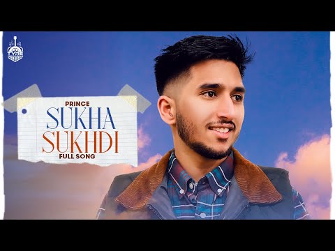 Sukha Sukhdi (Official Audio) Prince | Shekh |Tyre Records | New Punjabi Songs