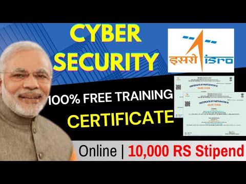 Govt Cyber Security Online Free Training With Certificate & Internship | Anyone | ISRO Stipend 10k