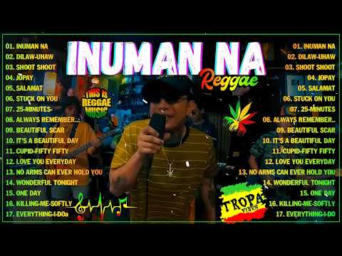 TROPA VIBES 2024 - IT'S A BEAUTIFUL DAY, JOPAY💖REGGAE TROPAVIBES COVER ALBUM💔REGGAE NONSTOP PLAYLIST