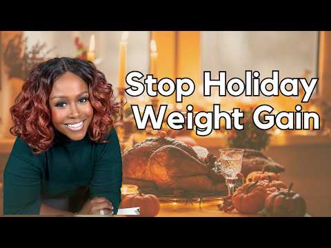 STOP Holiday Weight Gain with MY Healthy Eating Habits for Women Over 40!