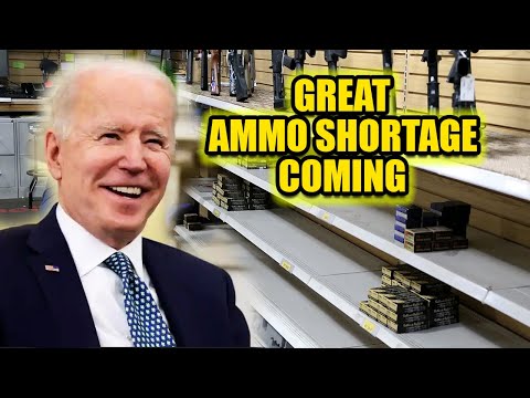 How Joe Biden Could Start The Great Ammo Shortage Of 2022