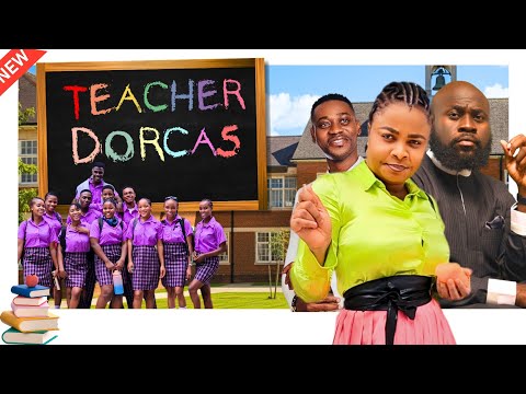 TEACHER DORCAS - New Nigerian film starring Bimbo Ademoye, Lateef Adedimeji, Ehis Perfect