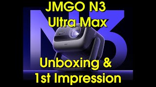 Unboxing JMGO N3 Ultra Max YouTube