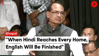 Shivraj Singh Chouhan: "We have become the slaves of English"