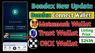 Bondex Connect Wallet | Bondex New Update | Bondex Withdrawal | Bondex Mining App |