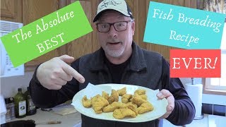 The Absolute BEST Fish Fry Breading Recipe EVER