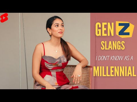 GEN Z slangs I don’t know as a MILLENNIAL #shorts