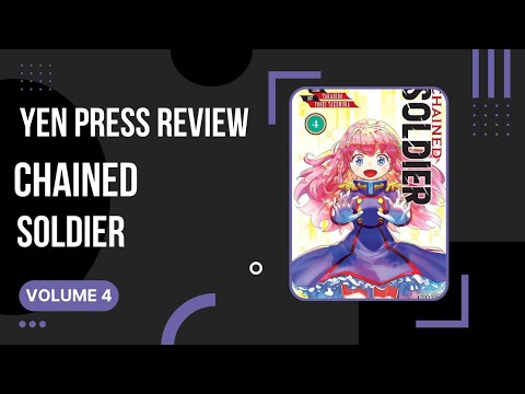 Chained Soldier [魔都精兵のスレイブ] - Volume 4 - Yen Press Manga Review