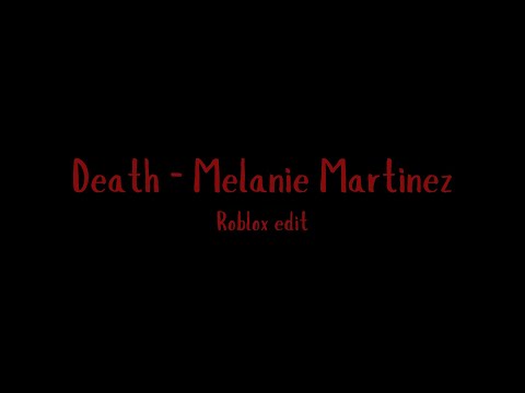 Death - Melanie Martinez Roblox Edit {FLASH WARNING} {TRIGGER WARNING} #roblox