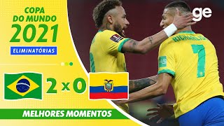 BRASIL 2 X 0 EQUADOR | MELHORES MOMENTOS | 7ª RODADA ELIMINATÓRIAS DA COPA | ge.globo