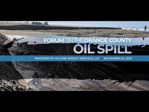 Forum on the Orange County Oil Spill