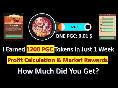 I Earned 1200 PGC Tokens in Just 1 Week! Profit Calculation & Market Rewards – How Much Did You Get?