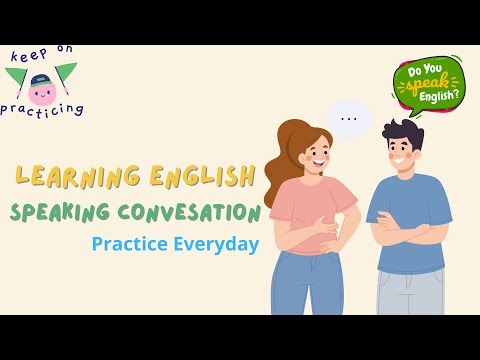 Learning English speaking conversation - practice english everyday