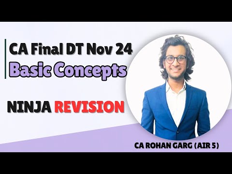 Basic Concepts Turbo Revision | CA Final/Inter DT | Nov 24 (CA Rohan Garg AIR5)