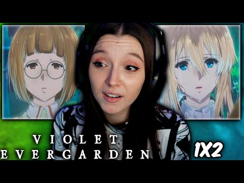 Violet Evergarden Episode 2 Reaction | FIRST TIME WATCHING