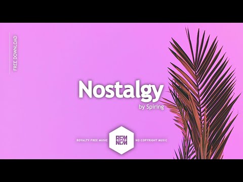 Nostalgy - Spiring | @RFM_NCM